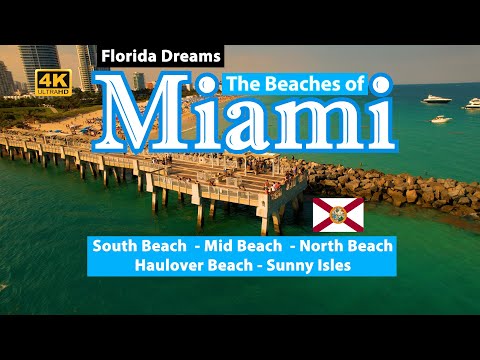 The Beaches of Miami : South-Mid-North Beach, Haulover Beach, & Sunny Isles