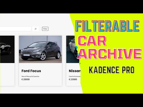 ⚡ Creating a Dynamic Filterable Car Archive! Using Kadence Pro [FULL GUIDE] ⚡