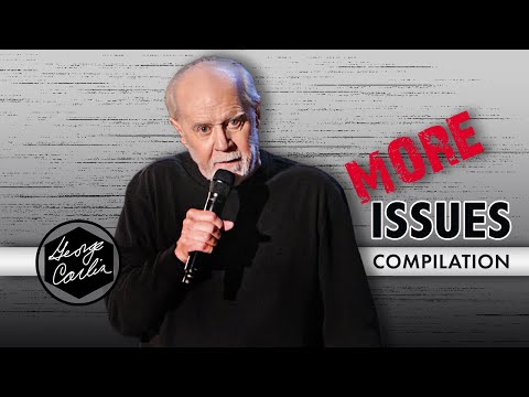 George Carlin: More Issues | Compilation (1988-2008)