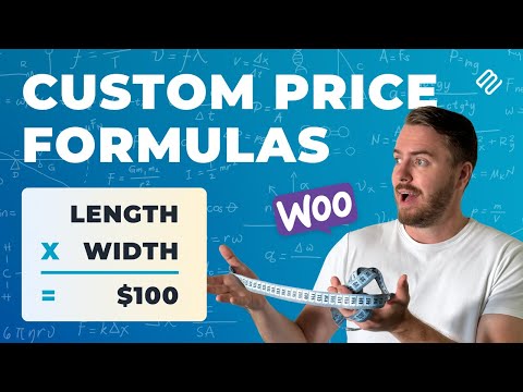 Create Your Own Custom Price Formulas in WooCommerce