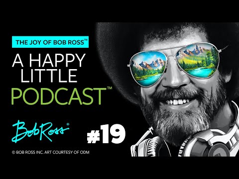 You Can Do It, Blue Man | Episode 19 | The Joy of Bob Ross - A Happy Little Podcast®