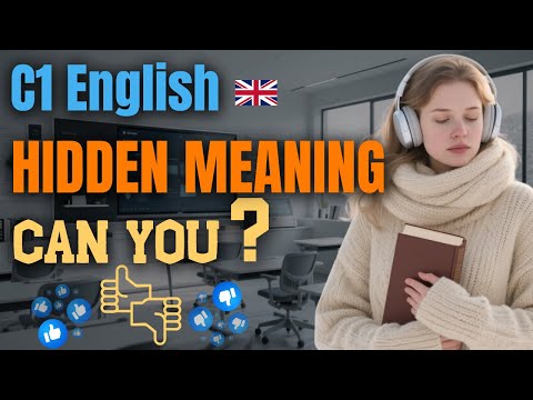 C1 Listening Practice — Decode Humor, Sarcasm & Hidden Meaning