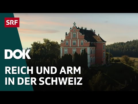 Die Vermögensschere – Der Graben zwischen Arm und Reich in der Schweiz | Doku | SRF Dok