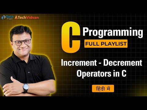 Increment and Decrement Operators in C Programming with Examples in Hindi