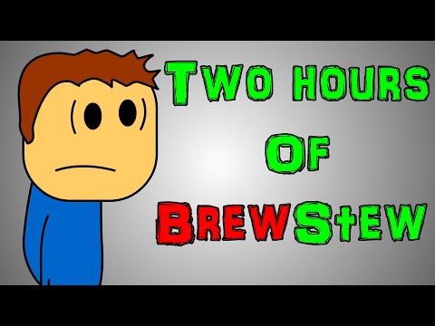 2 Hours Of Brewstew