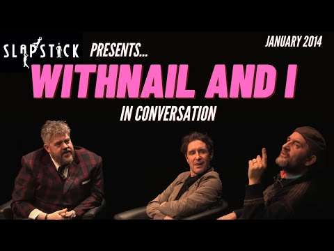 Withnail and I - Paul McGann and Ralph Brown in conversation with Phill Jupitus