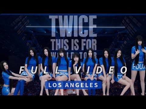 TWICE THIS IS FOR WORLD TOUR – LA Day 1 | FULL CONCERT (4K UHD) | 01.21.26