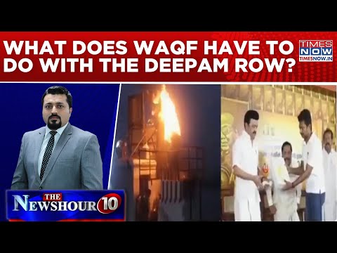 Newshour Agenda: Deepam Row Shocker – Does The Hill Belong To Jains Or Hindus?