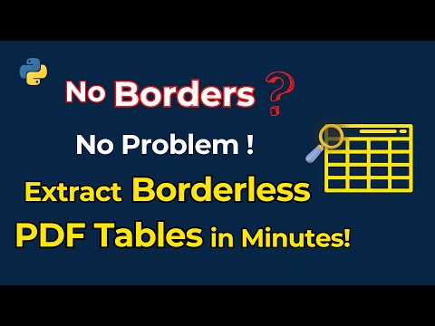 Extract Borderless Tables from PDFs with Python (Real-World Examples + Techniques)