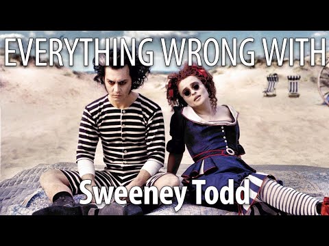 Everything Wrong With Sweeney Todd in 17 Minutes or Less