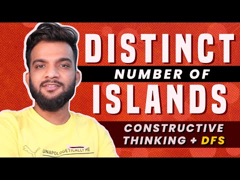 G-16. Number of Distinct Islands | Constructive Thinking + DFS | C++ | Java