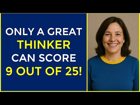 ONLY A GREAT THINKER CAN SCORE 9 OUT OF 25 - CAN YOU? #challenge 193
