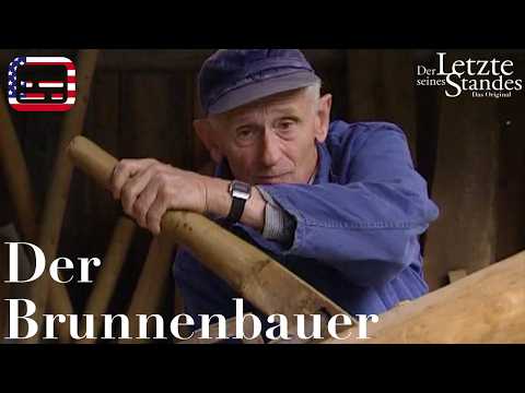 Old World Crafts: The Well Builder [Real English Subtitles – No AI | German Film]
