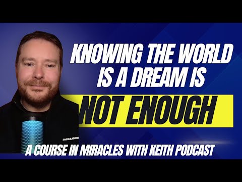 Knowing The World Is A Dream Is Not Enough
