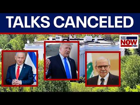 Lebanon cancels peace talks with US & Israel in Washington DC