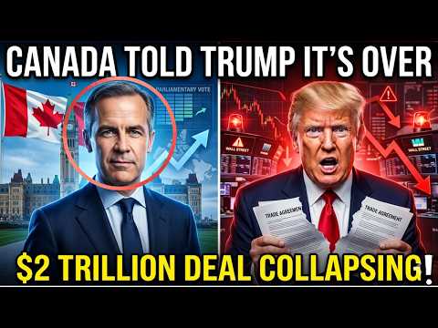 Trump STUNNED as Canada Says “It’s Over” — $2 Trillion Deal at Risk