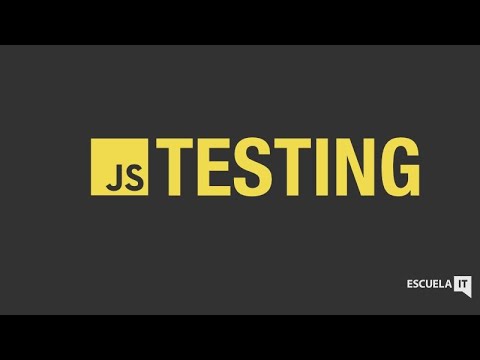 Testing en JavaScript