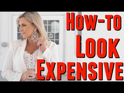 10 WAYS TO ALWAYS LOOK EXPENSIVE: tips from a stylist