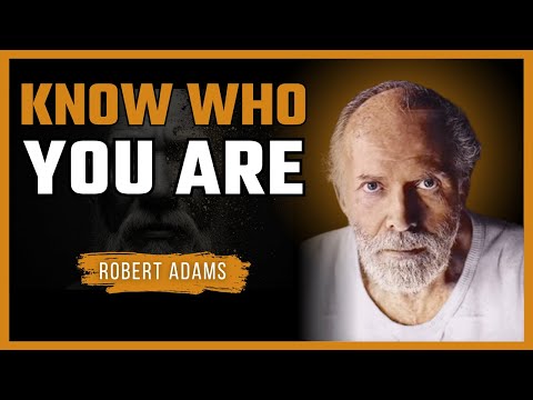 Robert Adams โ Know Who You Are | And Find the Happiness That Never Ends