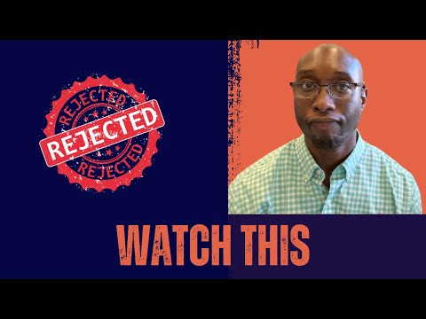 STOP If You Have Been Rejected For a Job [WATCH THIS]