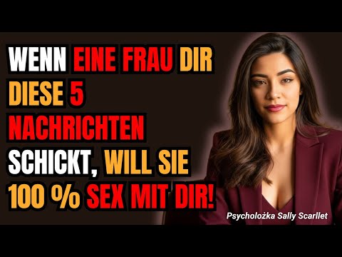 5 VERSTECKTE Nachrichten, die eine JUNGE FRAU sendet, wenn sie mit dir SCHLAFEN will