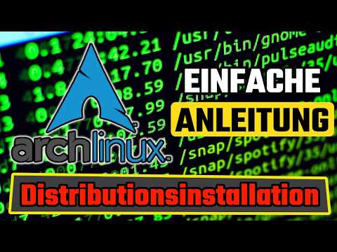 SO INSTALLIERST du ARCH LINUX richtig ☆ Distributionsinstallation