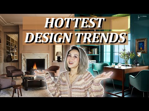 2024 Hottest Interior Design Trends (Timeless or Trendy?) | Julie Khuu