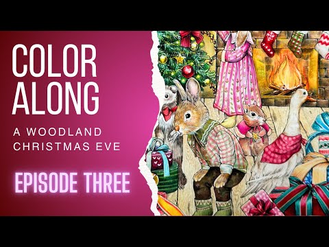 🎄A Woodland Christmas Eve | Ep.3 Cute Animals | Color along with Shirley Yao