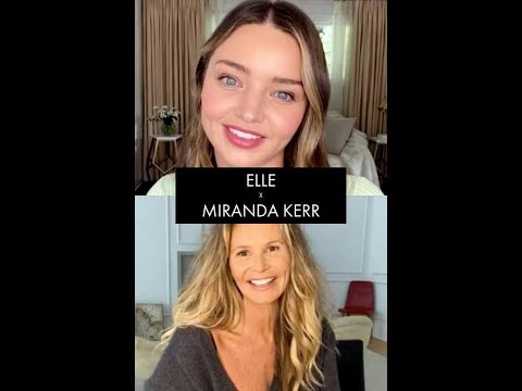 LEARN WELLE | Elle Macpherson & Miranda Kerr