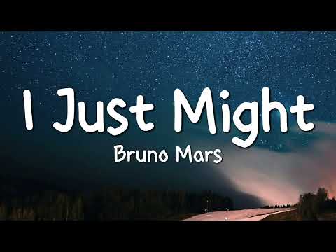 I Just Might - Bruno Mars (Lyrics)