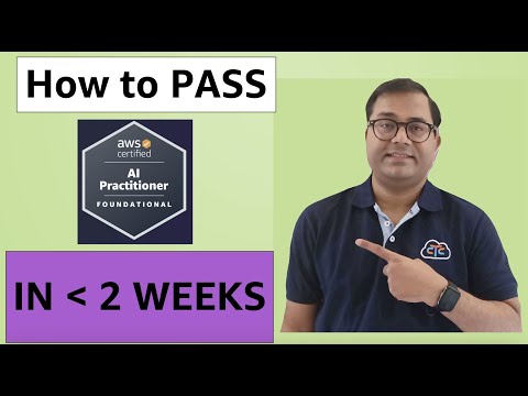 How to PASS AWS Certified AI Practitioner (AIF-C01) in less than 2 Weeks | Practical Tips Shared