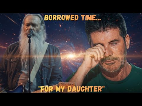 Will His Daughter Hear Him? Father's AGT Apology Song "Borrowed Time" Gets Standing Ovation