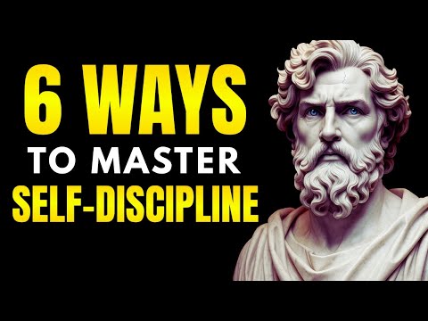 6 Techniques to Master SELF DISCIPLINE | Stoicism
