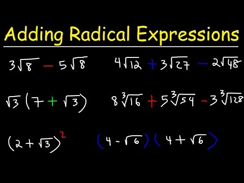 Adding and Subtracting Radical Expressions With Square Roots and Cube Roots