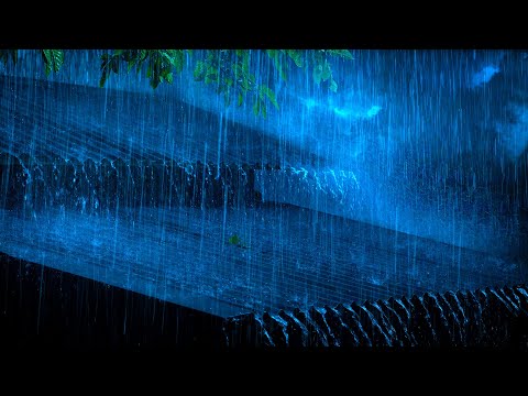 Chuva Relaxante Para Adormecer Em 10 Minutos | Chuva Torrencial No Telhado & Sons De Trovões