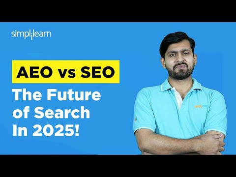 What is AEO (Answer Engine Optimization)? | AEO vs SEO The Key Differences Explained | Simplilearn
