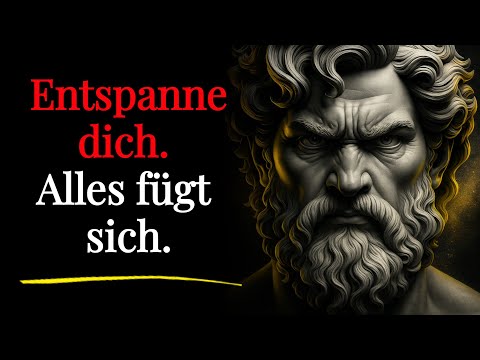 Hör auf, dir Sorgen zu machen, und sieh zu, wie sich alles zum Guten wendet – Stoische Philosophie.