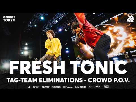 Fresh Tonic ๐ซ๐ท | (Crowd POV) GBB25: World League | Tag Team Elimination