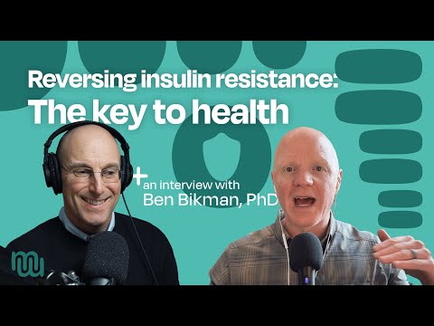 Insulin Resistance in Alzheimer's, Infertility, Migraines and More - with Dr. Ben Bikman