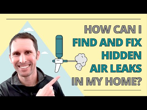 Where are the hidden air leaks in my home? (Air sealing)