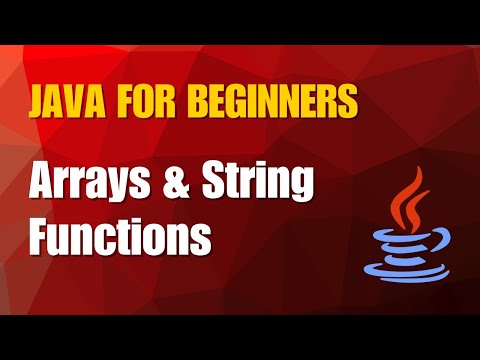 Java Tutorial 5- Arrays and String functions