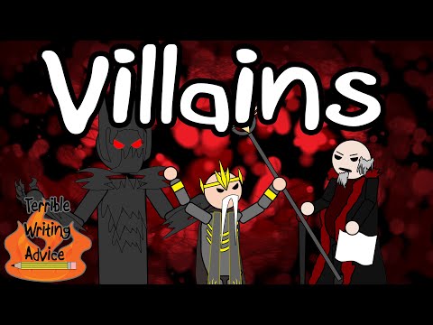 VILLAINS - Villainous Writing Advice