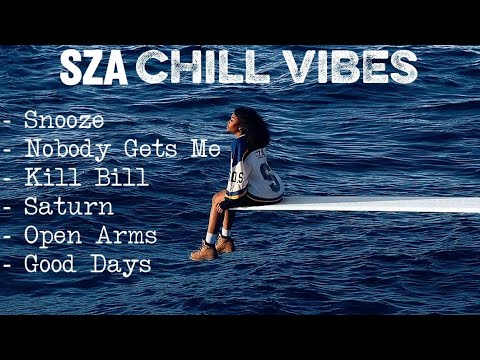 SZA - Snooze | Nobody Get me | Chill Vibes Playlist 2025 - 2026