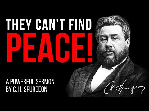 The Reason Why Many Cannot Find Peace (James 4:7-10) - Charles Spurgeon Sermon