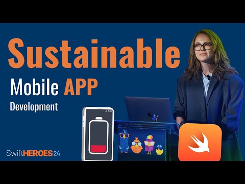 Sustainable Mobile Apps: How to Create One - Jane Bondar | Swift Heroes 2024 Talk