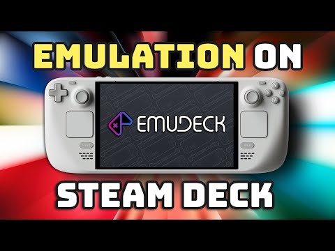 Steam Deck Emulation Guide [EmuDeck 2025]