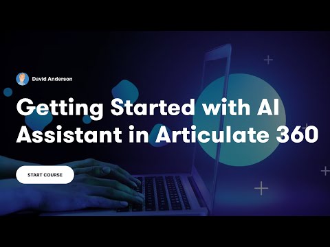 Getting Started with AI Assistant in Articulate 360