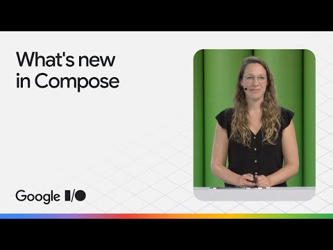 What’s new in Jetpack Compose
