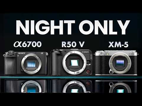 Canon R50 V vs Sony a6700 vs Fuji X-M5 - Night Only