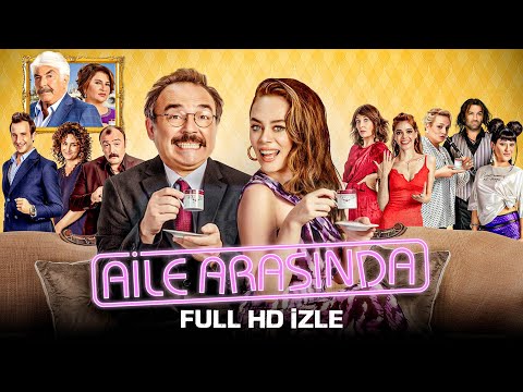 Aile Arasında - Full Film